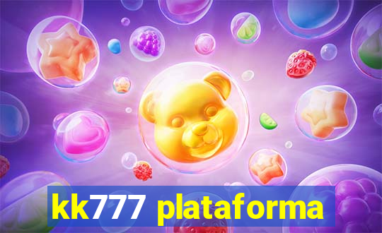 kk777 plataforma